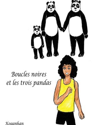 cover image of Boucles Noires et les 3 pandas